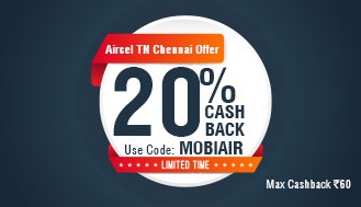 India Desire : Mobikwik Aircel TN Chennai Offer: [MOBIAIR] Get 20% Cashback On Aircel Prepaid & Postpaid Recharges